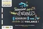 PENDANT LES VENDANGES, REDOUBLONS DE VIGILANCE SUR LA ROUTE
